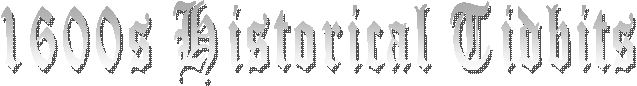 1600s historical tidbits